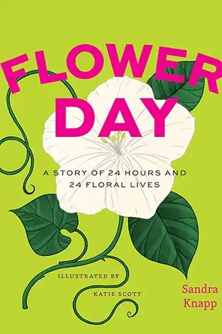 Flower Day: A Story of 24 Hours and 24 Floral Lives